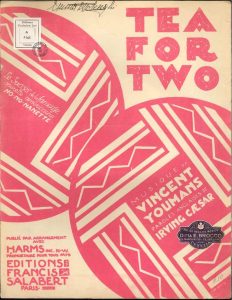 "Tea for Two" by Vincent Youmans and Irving Caesar