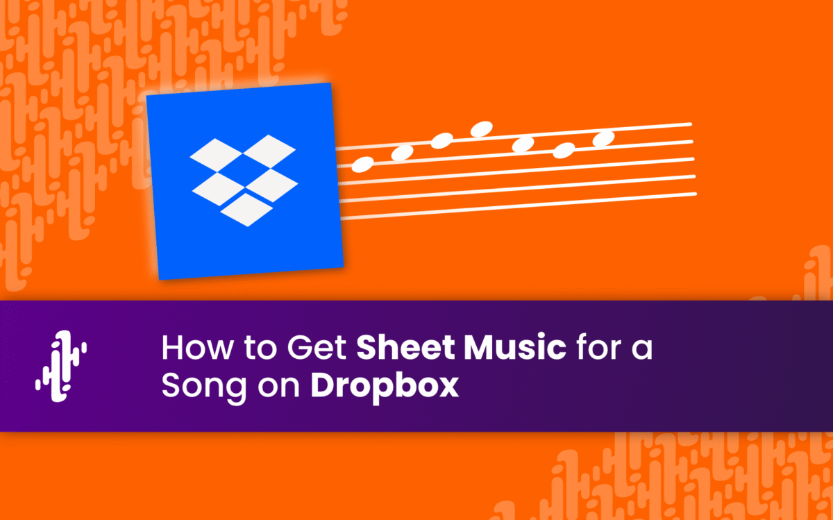 Blog post thumbnail that reads "How to get Sheet Music for a Song on Dropbox". A graphic shows musical notation coming out of the Dropbox logo