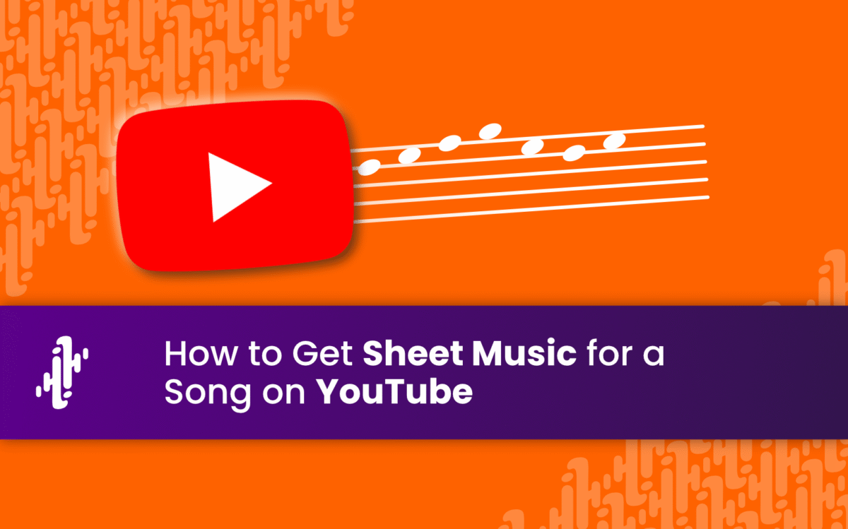 Blog post thumbnail that reads "How to get Sheet Music for a Song on YouTube". A graphic shows musical notation coming out of the YouTube logo