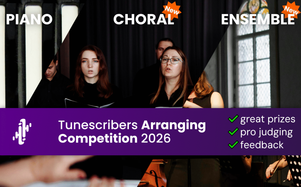 Blog thumbnail showing the title "Tunescribers Arranging Competition 2026". Three labelled images are shown demonstrating the competition categories: piano, choral and ensemble. The choral and ensemble categories are also labelled "new".